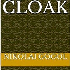 @ The Cloak: Bilingual Edition (English - Russian) BY: Nikolai Gogol (Author) (Digital$