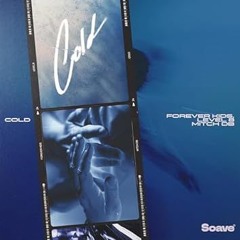 Forever Kids. x Level 8 x MITCH D - Cold