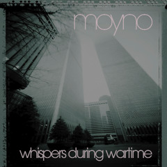 Whispers During Wartime