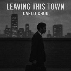 Leaving this Town