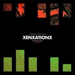 Andres Molina - Xenxationx (Original Mix) Preview