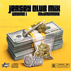 JERSEY CLUB MIX | VOL. 1 - MTVMURPHY MIX
