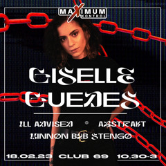 MK3: ILL ADVISED - Giselle Guedes @Club 69 - Paisley