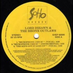 LORD ISHAWN & THE BRONX OUTLAWS - MICROPHONE CHECK ( Rare 1992 NY Rap )