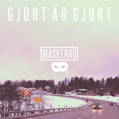 Gjort Är Gjort