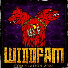 WiddFam Compilation 2022 - 34 -  SH - 1 Ft. The Widdler - Serenade Dub