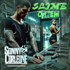 Slime On 'Em