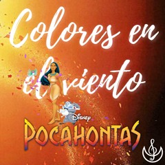 Colores en el Viento [Pocahontas] | Aida Deturck Cover