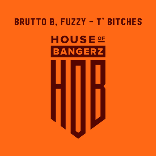 BFF155 Brutto B, Fuzzy - T' Bitches (FREE DOWNLOAD)