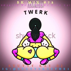 [TWERK CONTEST] SK Mix #73 : Shaking What Momma Gave Ya ! [Ep.01]