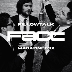 PillowTalk - FACT Mix