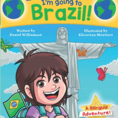 [READ] EBOOK 💙 Look at Me I'm going to Brazil!: A Bilingual Adventure! (Look at Me I