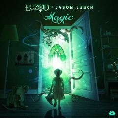 LUZCID, Jason Leech - Magic