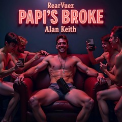 Papi’s Broke (AtomicNinja Remix)