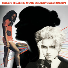 Holidays In Electric Avenue 1234 (Steve Clash Mashup)