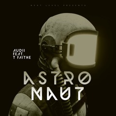Astronot (feat) TFaithe