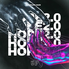 Senjor Haze - HOPE 2.0