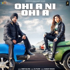 DJ JP NYC - Ohi A Ni Ohi A - Deep Bajwa