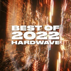 Best of 2022 | Hardwave Mix