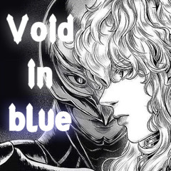 Griffith - Void in blue