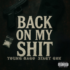 Back On My Shit (feat. Stacy Cox)