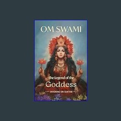 Read$$ ⚡ The Legend of the Goddess: Invoking Sri Suktam     Kindle Edition [EBOOK PDF]