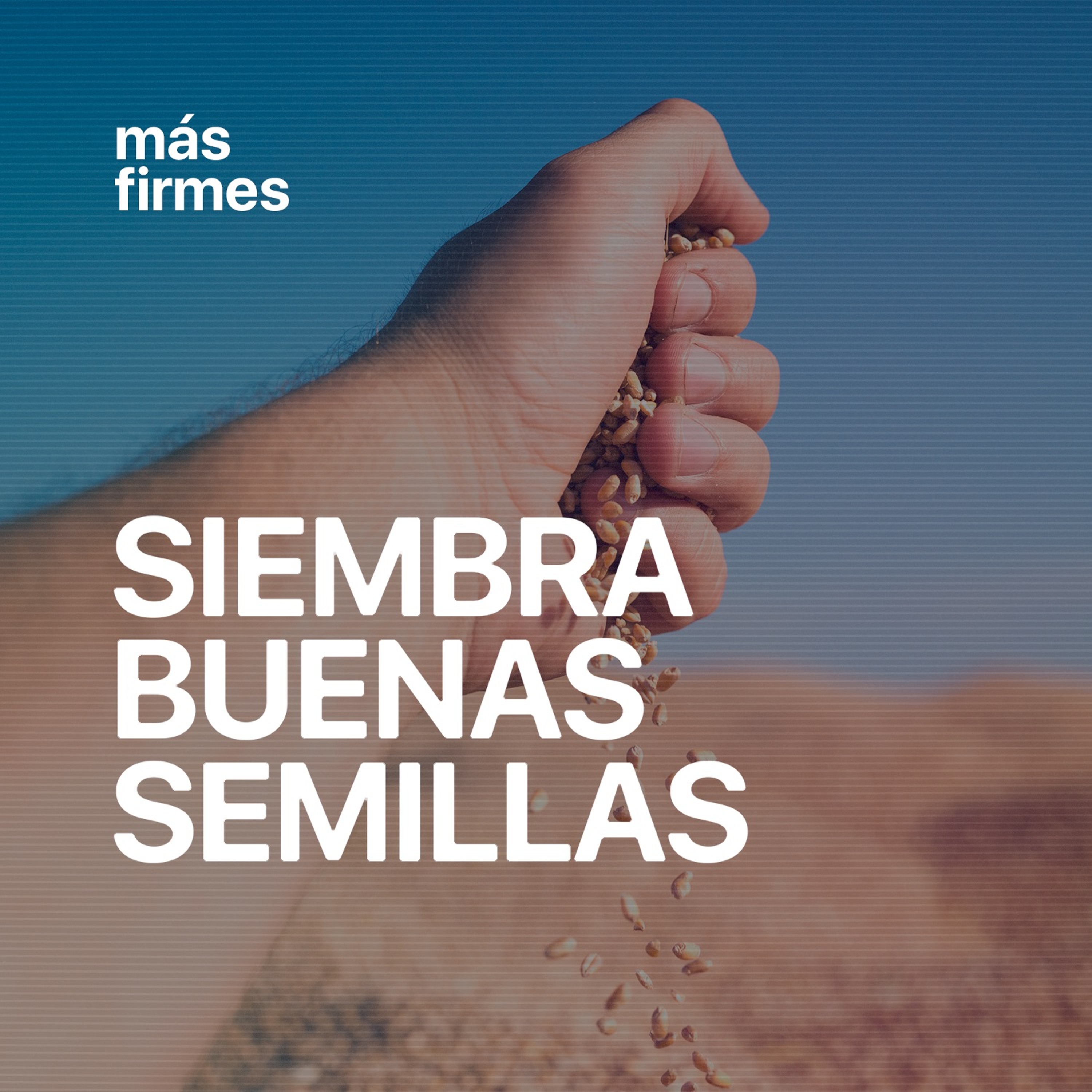Siembra Buenas Semillas
