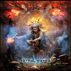 Astral Waves "La Danse du Chaman" (remastered) [Extract]