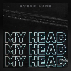 My Head (Listen on Spotify & Apple Music)