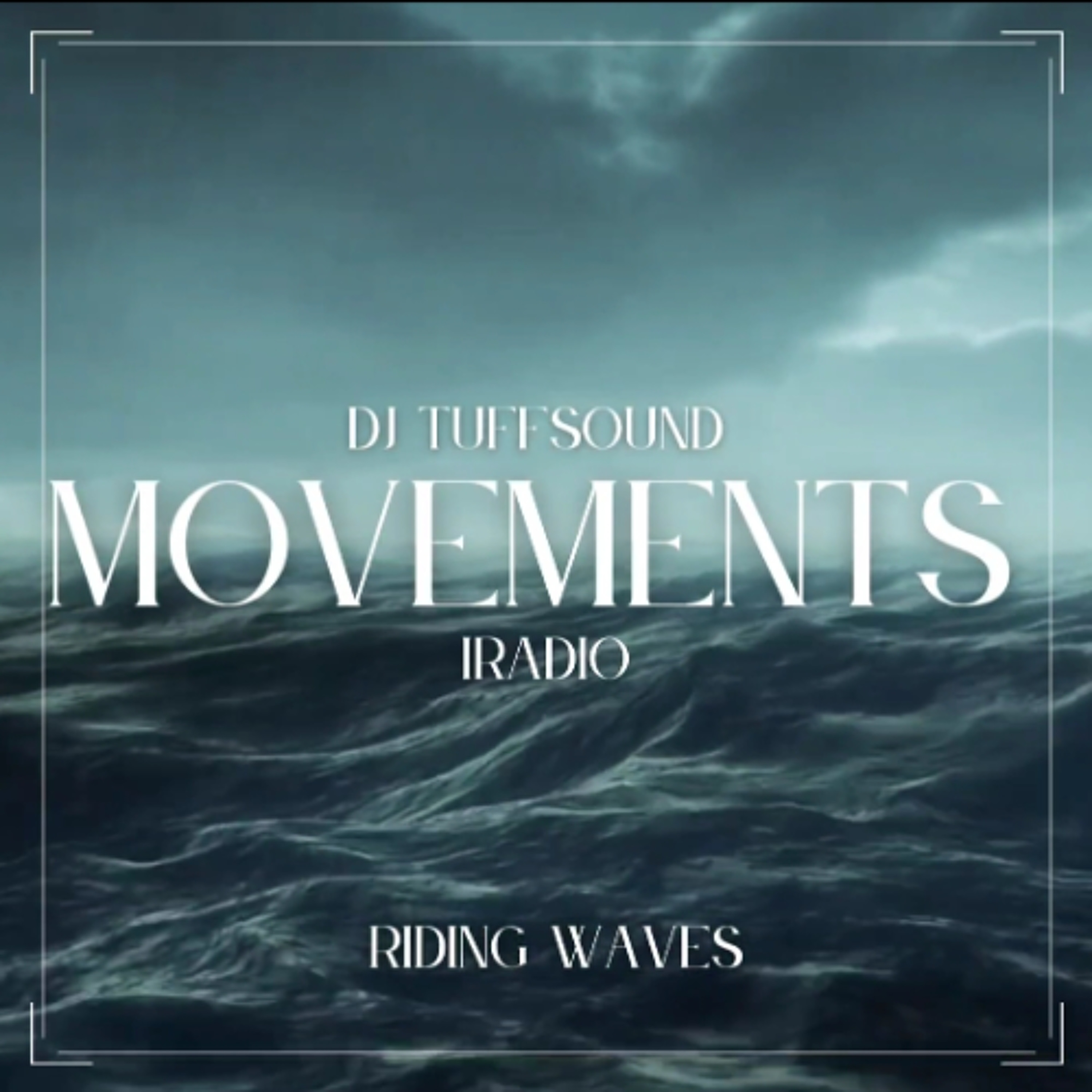 Riding Waves Movements iRadio episode artwork