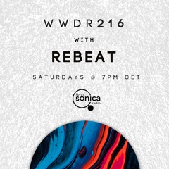 Rebeat - When We Dip Radio #216 [30.10.21]