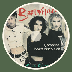 Bananarama - Venus (Yamaste Hard Disco Edit)
