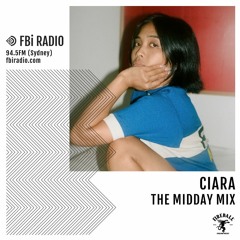 The Midday Mix - Ciara (Feb '21)