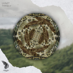 Lunet - Thirak (Original Mix) [Harabe Lab]