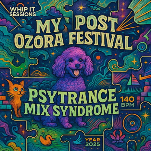 Mad Psytrance Mix Post Hungary Festival @ August 2025 Mix / 140 BPM / Whip It 068