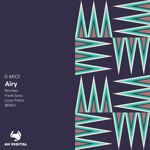D-MICE - Airy (Frank Savio Remix)