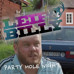 Leif och Billy Party hole night