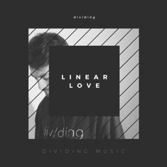 Linear Love (Today) (feat. Ava Suzanne)