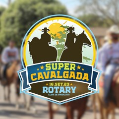 SuperCavalgada 2023 do Rotary promete entrar para história de Paracatu MG