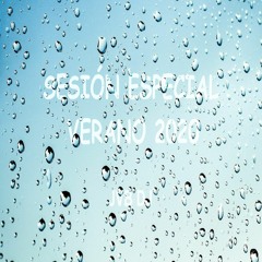 SESION ESPECIAL VERANO 2020