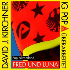 David J. Kirchner - "Papierkramland" überarbeitet von Fred Und Luna (Compost Records)