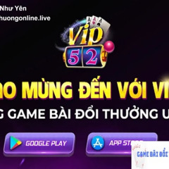 VIP52 – “VIP” CẢ ƯU ĐÃI, CHƠI LÀ NHẬN QUÀ CỰC ĐÃ