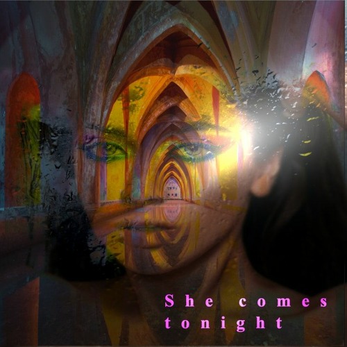 She Comes Tonight