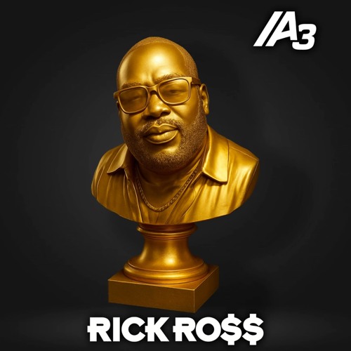 A3 - RICK ROSS