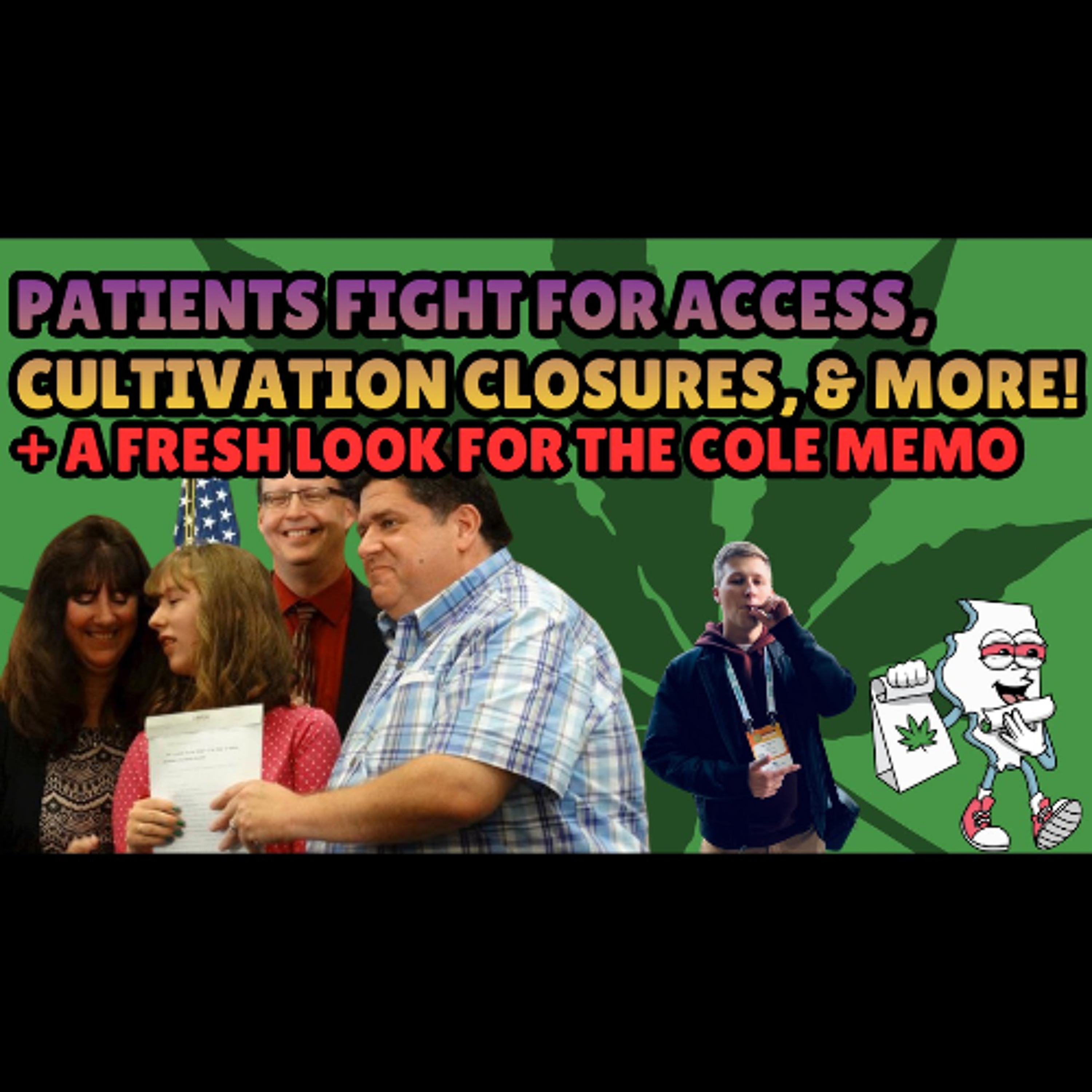#240 - Patients Fight for Access, Closure of IL Cultivation Centers, Fresh Look, & More episode artwork