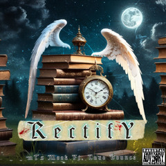 RECTIFY (ft lazo bounce)