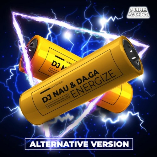 DA.GA. VS DJ NAU - ENERGIZE ( ALTERNATIVE VERSION) Preview (out now)