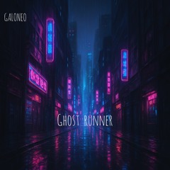 Ghost Runner