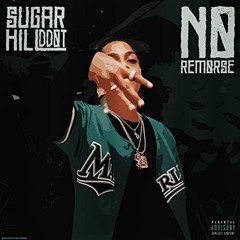 SugarHill Ddot - No Remorse (Deleted Song)