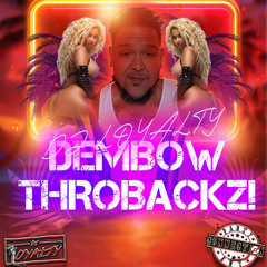 dj loyalty throwback dembow mix